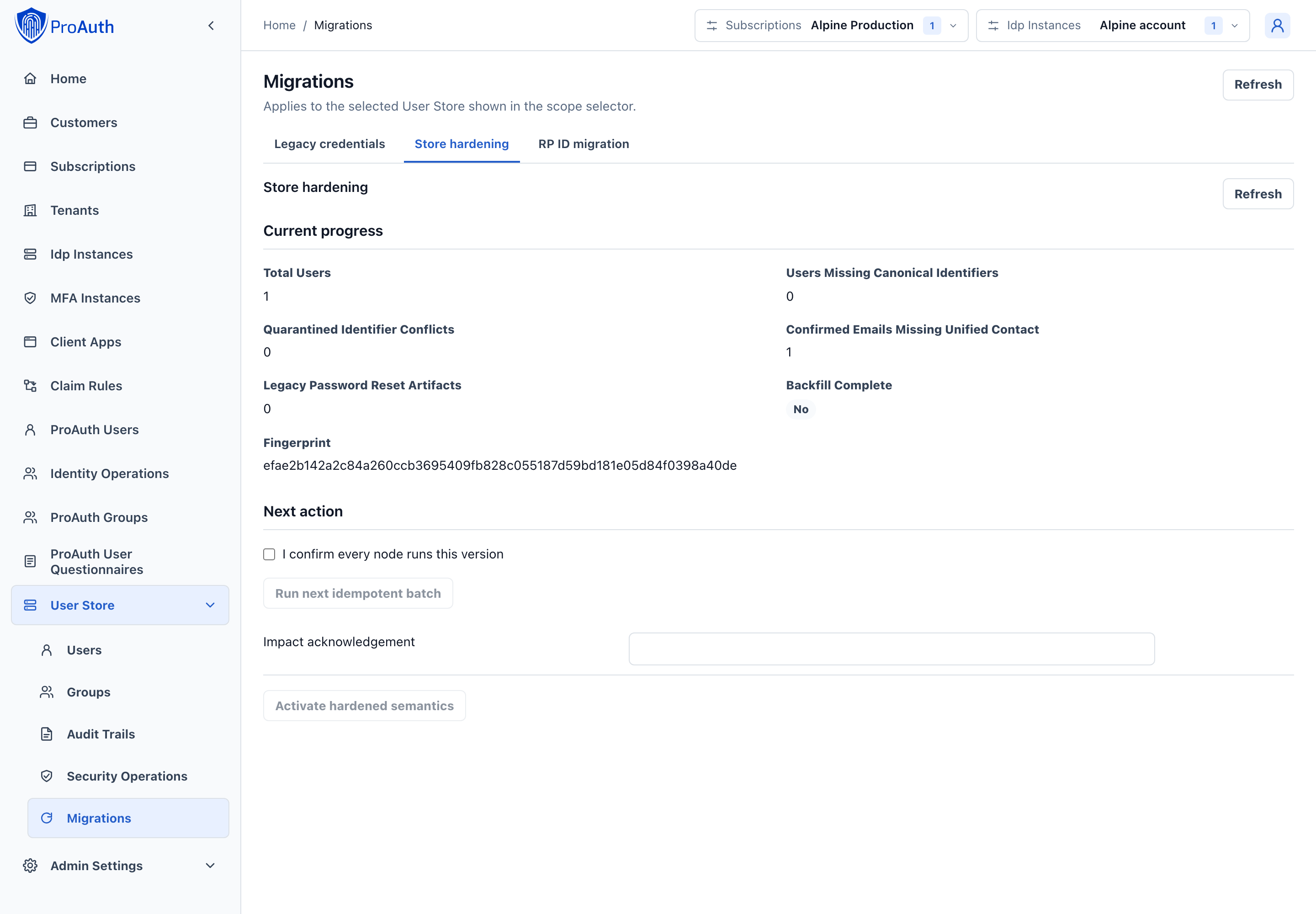 Store hardening readiness and transitions